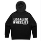 Legalise Wheelies Hoodie - 50 FREE ENTRIES