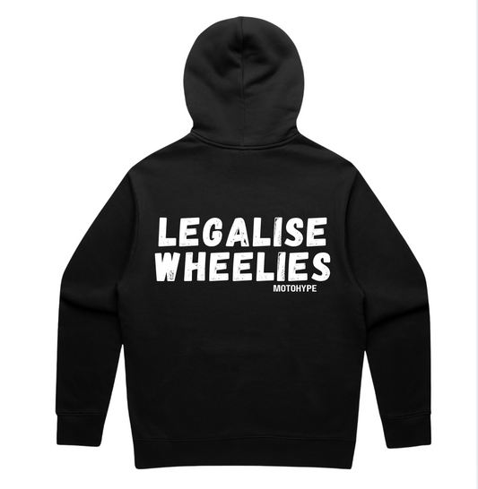 Legalise Wheelies Hoodie - 50 FREE ENTRIES